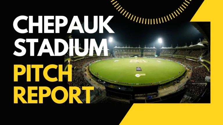 CSK vs RCB: Chepauk Stadium Pitch Report